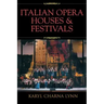 Italian Opera Houses and Festivals