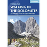 Walking in the Dolomites: 25 Multi-Day Routes in Italy's Dolomites