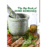 The Big Book of Home Remedies