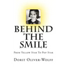 Behind The Smile: From Yellow Star To Pop Star