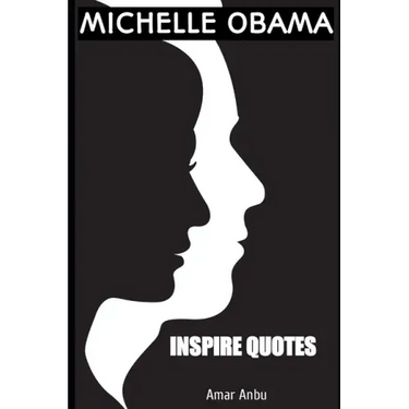 Michelle Obama insipre Quotes