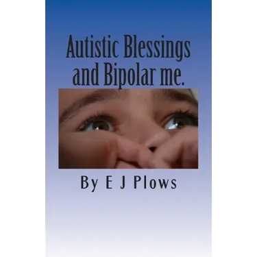 Autistic Blessings and Bipolar me.: "A frank and brutally honest diary from a mother with Bipolar and her two Autistic boys"