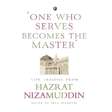 One Who Serves Becomes The Master'