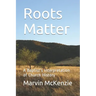 Roots Matter: A Baptist's Interpretation of Church History