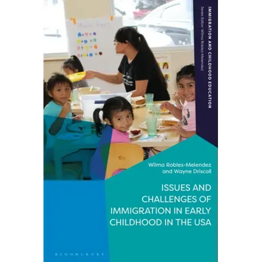 Issues and Challenges of Immigration in Early Childhood in the USA