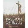 The Passion of Jesus: The Preacher's Outline & Sermon Bible: New International Version