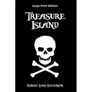 Treasure Island: Large Print Edition