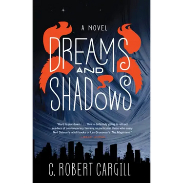 Dreams and Shadows