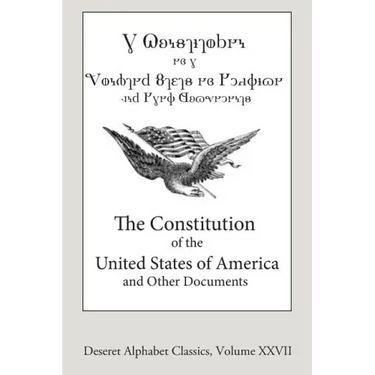 The Constitution of the United States of America (Deseret Alphabet edition)