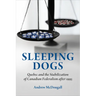 Sleeping Dogs: Quebec and the Stabilization of Canadian Federalism After 1995