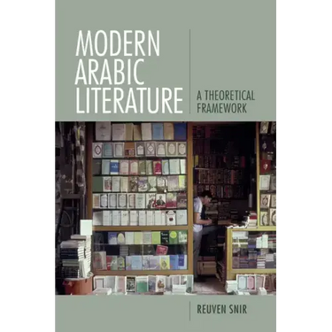 Modern Arabic Literature: A Theoretical Framework