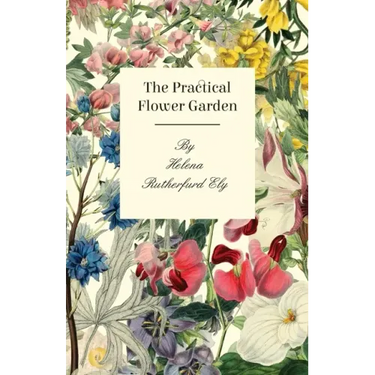 The Practical Flower Garden