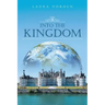 Into the Kingdom