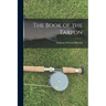 The Book of the Tarpon