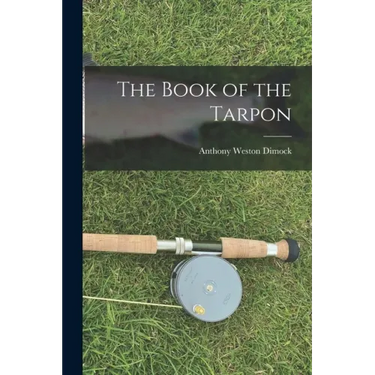 The Book of the Tarpon