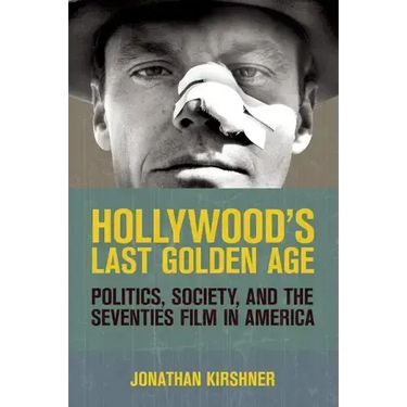 Hollywood's Last Golden Age