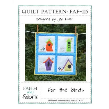 For the Birds: Bird House Quilt Pattern