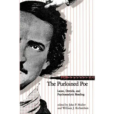 The Purloined Poe: Lacan, Derrida and Psychoanalytic Reading