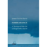 Forbearance: A Theological Ethic for a Disagreeable Church
