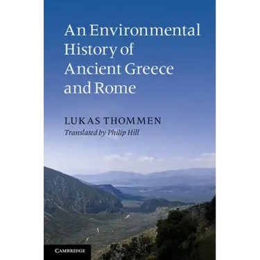 An Environmental History of Ancient Greece and Rome