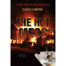 The Hot Mess