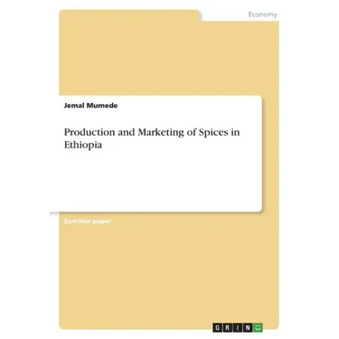 Production and Marketing of Spices in Ethiopia