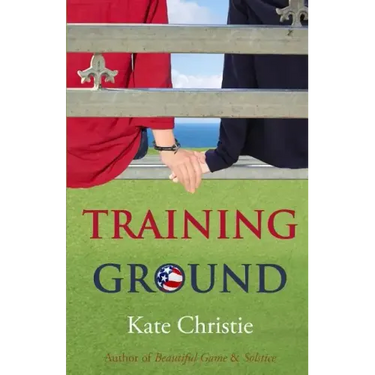 Training Ground: Book One of Girls of Summer