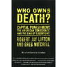 Who Owns Death?: Capital Punishment, the American Conscience, and the End of Executions