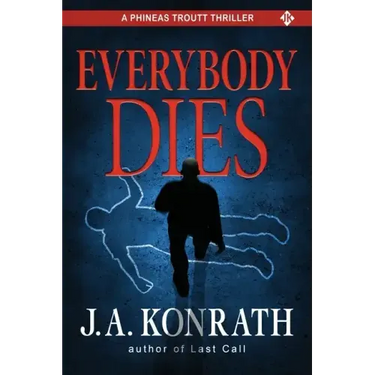 Everybody Dies - A Thriller