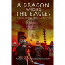 A Dragon among the Eagles: A Novel of the Roman Empire