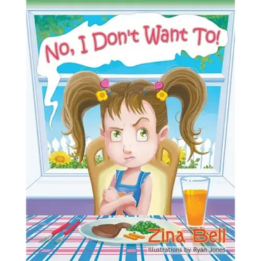 No, I Don't Want To!