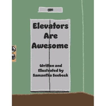 Elevators Are Awesome