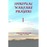 Spiritual Warfare Prayers 1