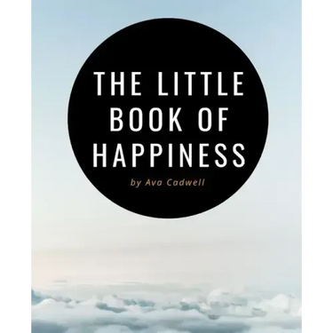 The Little Book of Happiness: Your Daily Dose of Inspiration