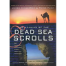 The Meaning of the Dead Sea Scrolls: Their Significance for Understanding the Bible, Judaism, Jesus, and Christianity