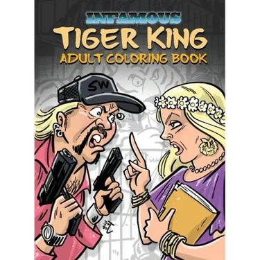 Infamous: Tiger King: Coloring & Activity Book