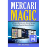 Mercari Magic: Selling on Mercari.com, Mercari Tips and Building a Powerful Mercari Business