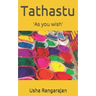 Tathastu: 'As you wish'