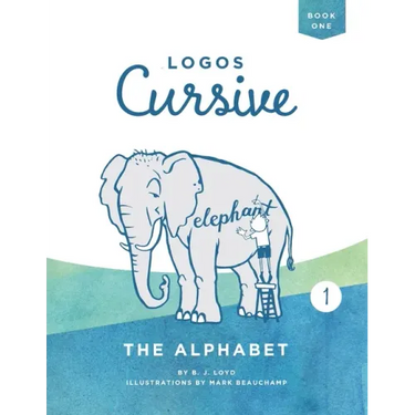 Logos Cursive Book 1: The Alphabet and Bible Memory