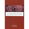 Violence and Society in the Early Medieval West