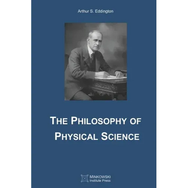 The Philosophy of Physical Science