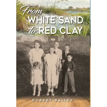 From White Sand to Red Clay