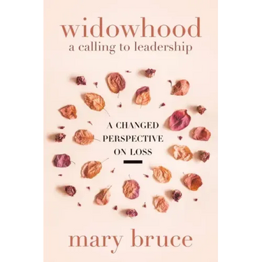 Widowhood: A Calling to Leadership