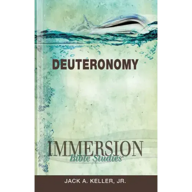 Immersion Bible Studies: Deuteronomy