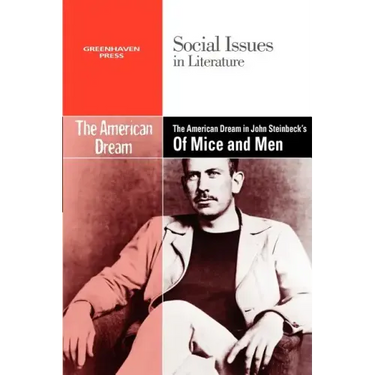 The American Dream in John Steinbeck's of Mice and Men