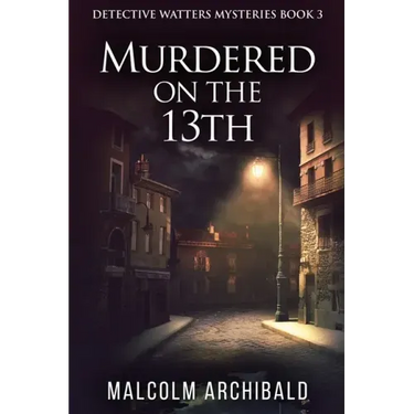 Murdered On The 13th