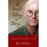 The Simple Feeling of Being: Embracing Your True Nature
