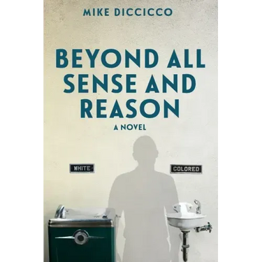 Beyond All Sense and Reason