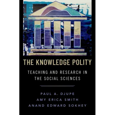 The Knowledge Polity: Teaching and Research in the Social Sciences