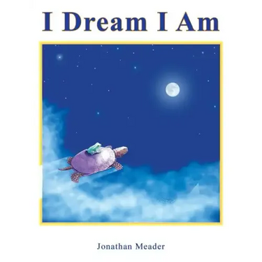 I Dream I Am